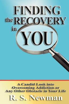 Finding the Recovery in You by R.S. Newman image
