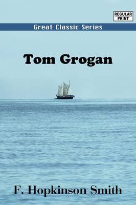 Tom Grogan by Francis Hopkinson Smith image