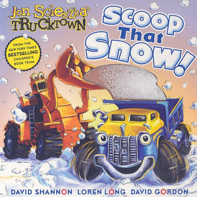 Scoop That Snow! by Jon Scieszka image