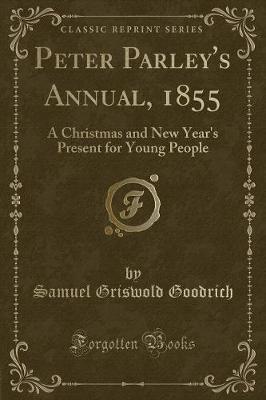 Peter Parley's Annual, 1855 by Samuel Griswold Goodrich image