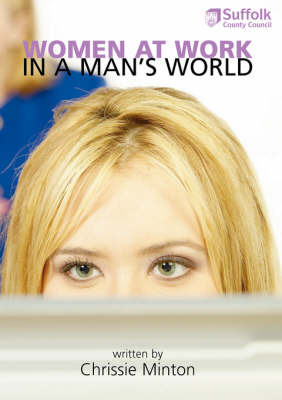 Women at Work in a Man's World by Chrissie Minton image