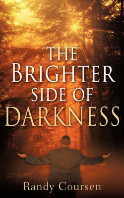 The Brighter Side of Darkness by Randy, Coursen image