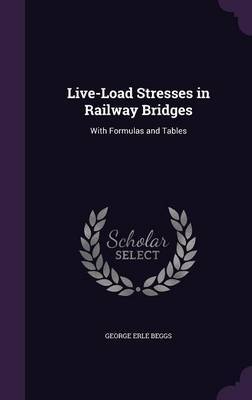 Live-Load Stresses in Railway Bridges image