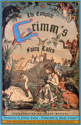 The Complete Grimm's Fairy Tales by Jacob Grimm image