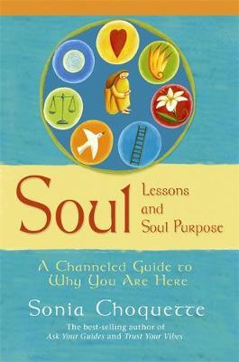 Soul Lessons And Soul Purpose by Sonia Choquette image