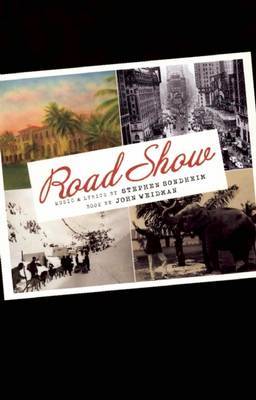 Road Show by Stephen Sondheim