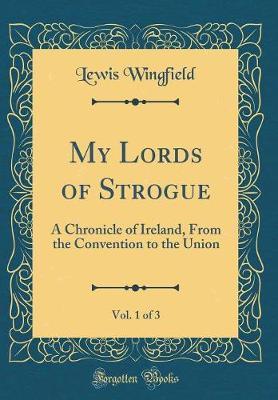 My Lords of Strogue, Vol. 1 of 3 by Lewis Wingfield image