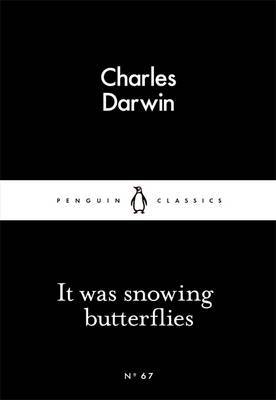 It Was Snowing Butterflies by Charles Darwin image