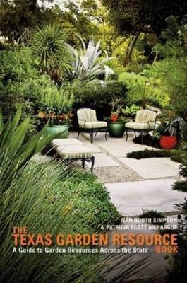 Texas Garden Resource Book: A Guide to Garden Resources Across the State by Patricia Scott McHargue image