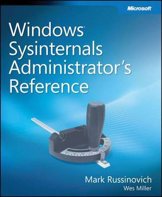 Windows Sysinternals Administrator's Reference by Mark E. Russinovich