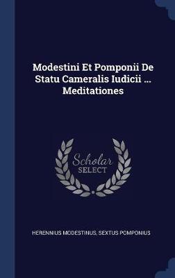 Modestini Et Pomponii de Statu Cameralis Iudicii ... Meditationes image