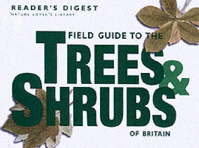 Field Guide to the Trees and Shrubs of Britain on Paperback by Reader's Digest