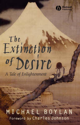 The Extinction of Desire by Michael Boylan image