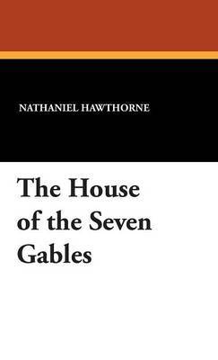 The House of the Seven Gables by Nathaniel Hawthorne image