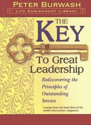 The Key to Great Leadership by Peter Burwash image