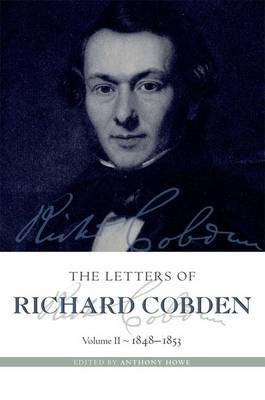 The The Letters of Richard Cobden: Volume II image