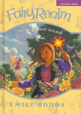 Rainbow Wand (Fairy Realm 2:4) by Emily Rodda image