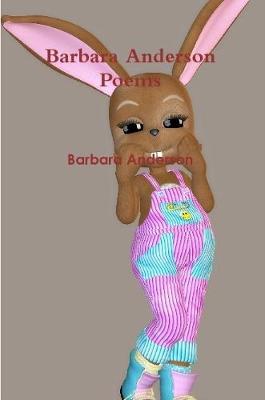 Barbara Anderson Poems by Barbara Anderson image