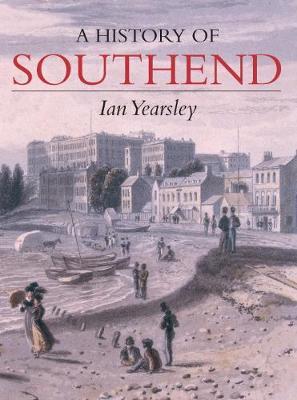Southend A History by Ian Yearsley image