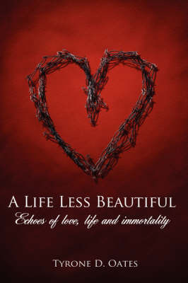 A Life Less Beautiful by Tyrone D. Oates image