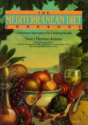 The Mediterranean Diet Cookbook: A Delicious Alternative for Lifelong Health by Nancy Harmon Jenkins image