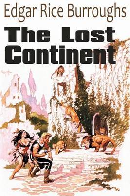 The Lost Continent by Edgar , Rice Burroughs image