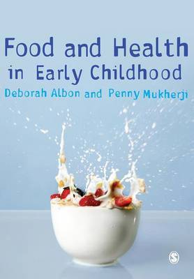 Food and Health in Early Childhood by Deborah Albon image
