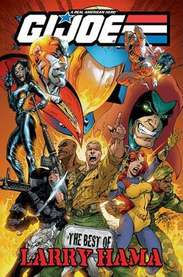 G.I. Joe: The Best of Larry Hama on Hardback by Larry Hama