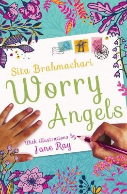 Worry Angels by Sita Brahmachari