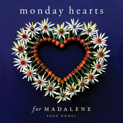Monday Hearts for Madalene by Page Hodel image