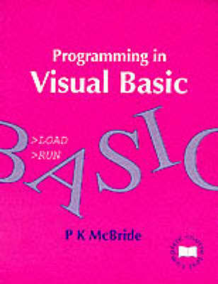 Programming in Visual BASIC by P.K. McBride image