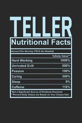 Teller Nutritional Facts by Dennex Publishing