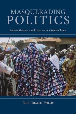 Masquerading Politics by John Thabiti Willis image