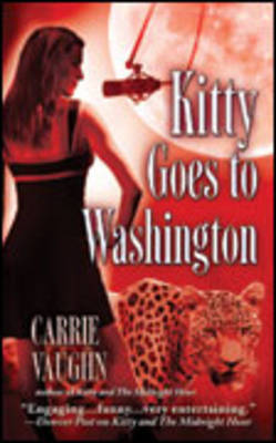 Kitty Goes to Washington by Carrie Vaughn image