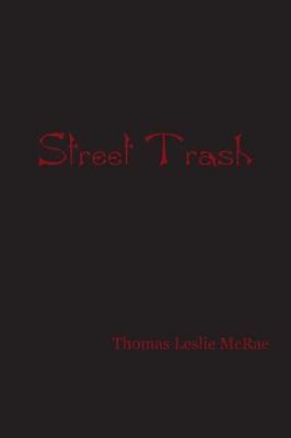 Street Trash by Thomas McRae image
