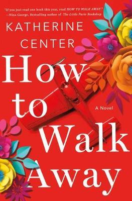 How to Walk Away by Katherine Center image