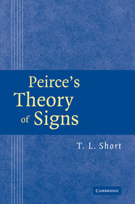 Peirce's Theory of Signs by T.L. Short image