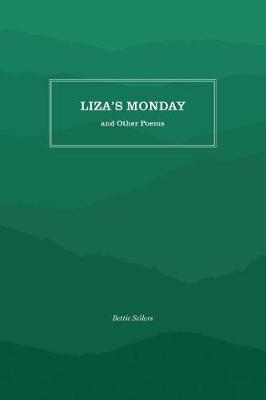 Liza's Monday and Other Poems by Bettie Sellers image