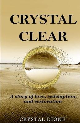 Crystal Clear by Crystal Dione image