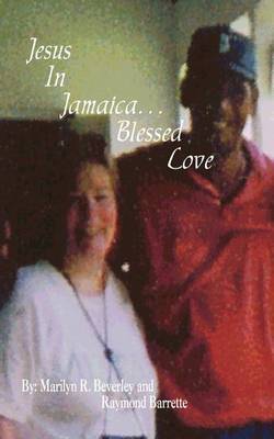 Jesus in Jamaica. . . Blessed Love image