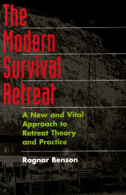 The Modern Survival Retreat by Ragnar Benson image