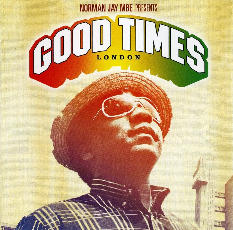 Norman Jay MBE Presents Good Times: London by Various Artists image