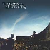 Ether Song by Turin Brakes Ether Song by Turin Brakes