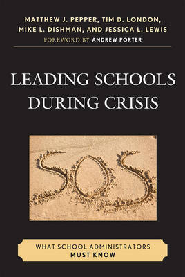 Leading Schools During Crisis on Hardback by Matthew J. Pepper