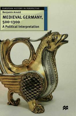 Medieval Germany, 500-1300 by Benjamin Arnold image