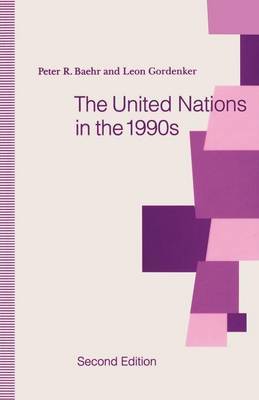 The United Nations in the 1990s by Peter R. Baehr