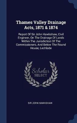 Thames Valley Drainage Acts, 1871 & 1874 image