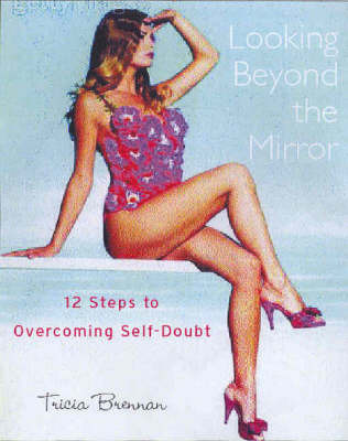 Looking Beyond the Mirror: True Tales of Enchanted Wisdom by Patricia Brennan image