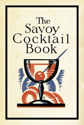 The Savoy Cocktail Book on Hardback by Harry Craddock