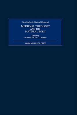 Medieval Theology and the Natural Body image